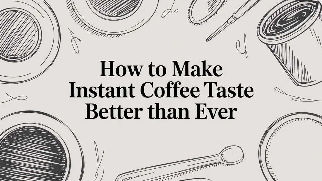 How to Make Instant Coffee Taste Better Than Ever - Lost Without Coffee Co.