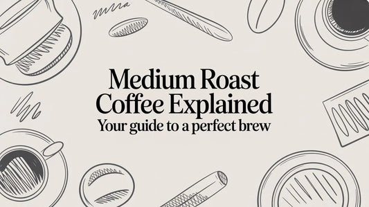 Medium Roast Coffee Explained Your Guide to a Perfect Brew